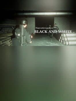 Narcotics Police: Black and White cover art
