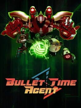 Bullet Time Agent cover art