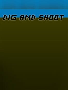 Dig and Shoot cover art