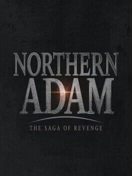 Northern Adam: The Saga of Revenge cover art