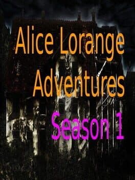 Alice Lorange Adventures Season 1 cover art
