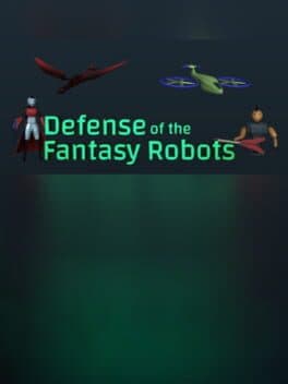 Defense of the Fantasy Robots cover art