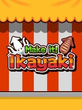 Make it! Ikayaki cover art