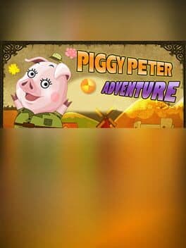 Piggy Peter's Adventure cover art