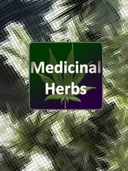 Medicinal Herbs: Cannabis Grow Simulator cover art