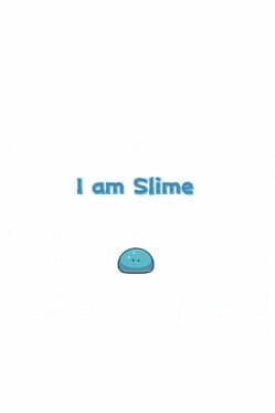 I am Slime cover art