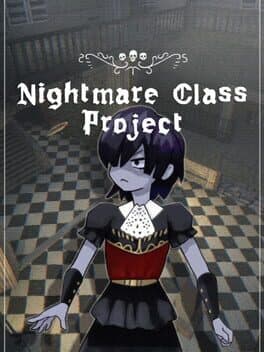 Nightmare Class Project cover art