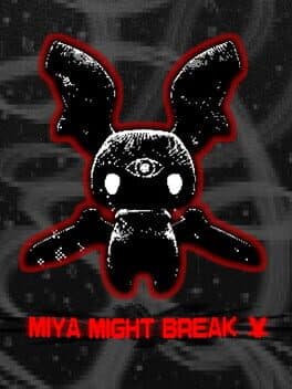 Miya Might Break cover art