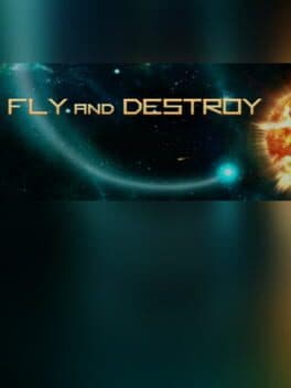 Fly and Destroy cover art