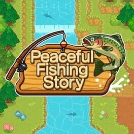 Peaceful Fishing Story cover art