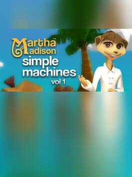 Martha Madison: Simple Machines Volume 1 cover art