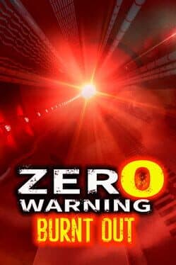 Zero Warning: Burnt Out cover art