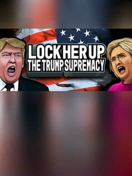 Lock Her Up: The Trump Supremacy cover art