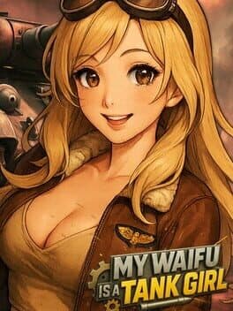 My Waifu Is A Tank Girl! cover art