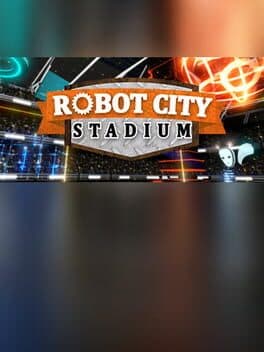 Robot City Stadium cover art