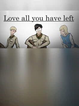Love All You Have Left cover art