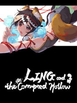 Ling and the Corrupted Hollow cover art