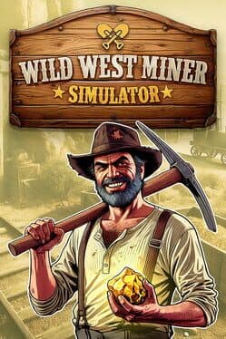 Wild West Miner Simulator cover art