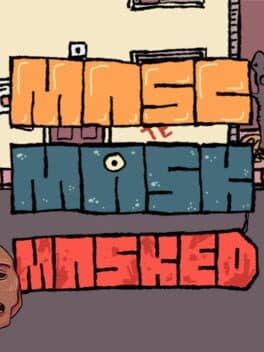 Masc, Mask & Masked! cover art
