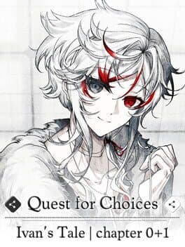 Quest for Choices: Ivan's Tale - Chapter 0+1 cover art