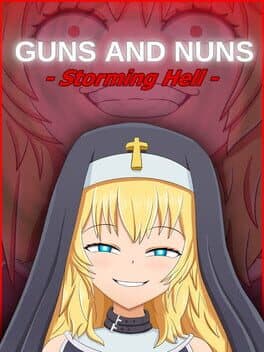 Guns and Nuns: Storming Hell cover art