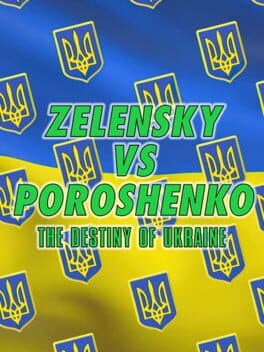 Zelensky vs Poroshenko: The Destiny of Ukraine cover art
