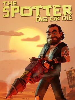 The Spotter: Dig or Die cover art