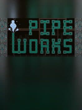 PipeWorks cover art