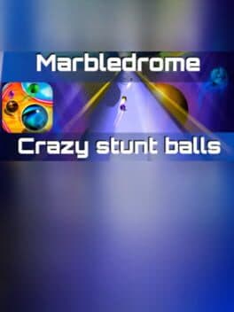 Marbledrome: Crazy Stunt Balls cover art