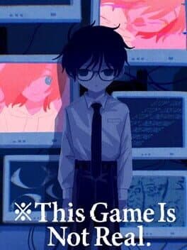 This Game Is Not Real cover art