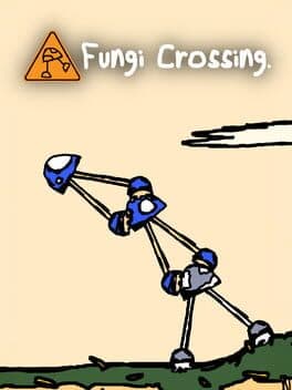 Fungi Crossing cover art