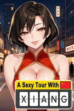A Sexy Tour With: Xiang cover art