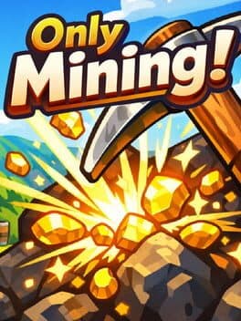Only Mining: Cozy Digging Game cover art