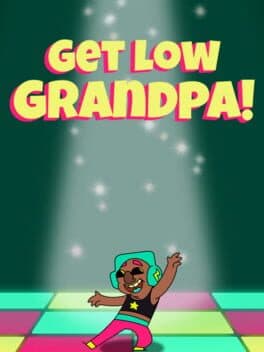 Get Low, Grandpa! cover art