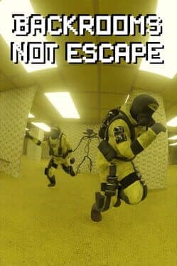 Backrooms Not Escape cover art