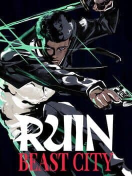 Ruin: Beast City