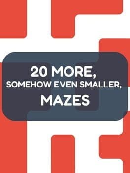 20 More, Somehow Even Smaller, Mazes cover art
