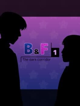 B&F 1: The Dark Corridor cover art