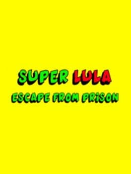 Super Lula Escape From Prison cover art