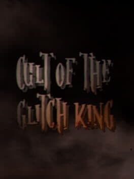 Cult of the Glitch King cover art