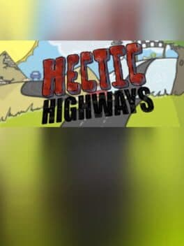 Hectic Highways cover art