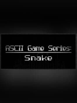 ASCII Game Series: Snake cover art