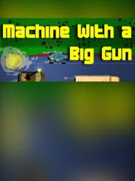 Machine With a Big Gun cover art