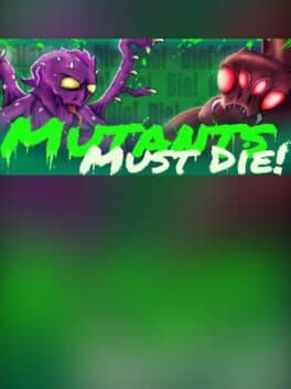 Mutants Must Die! cover art
