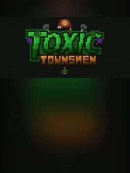 Toxic Townsmen cover art