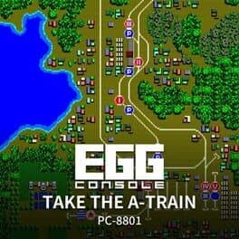 Eggconsole Take the A-Train PC-8801 cover art