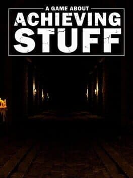 A Game About Achieving Stuff cover art