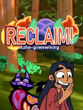Reclaim ! Azhe-giiwewining cover art