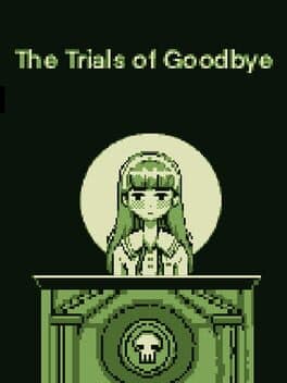 The Trials of Goodbye cover art