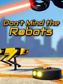 Don't Mind the Robots cover art